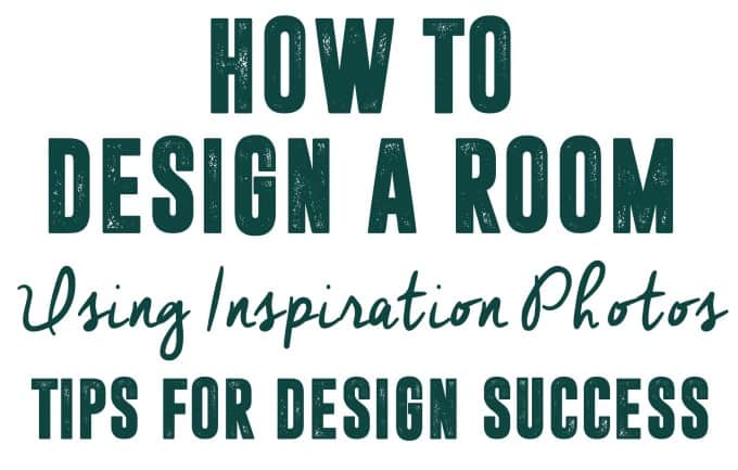 Design a Room from Inspiration Photos